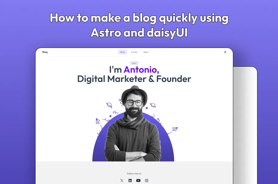 Make a blog quickly using Astro and daisyUI