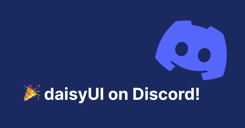 daisyUI is now on Discord!
